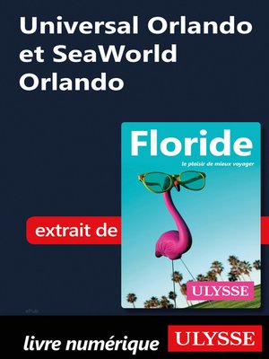cover image of Universal Orlando et SeaWorld Orlando